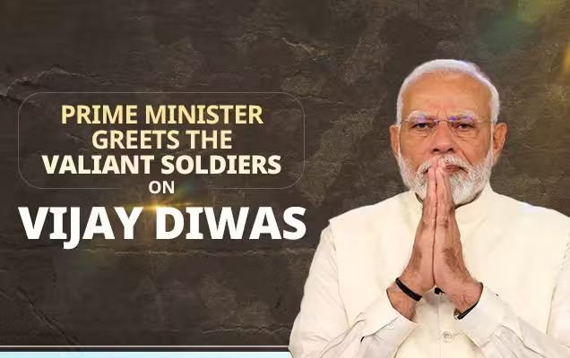 Prime Minister greets the valiant soldiers on Vijay Diwas