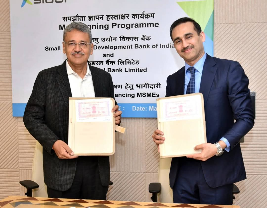 SIDBI signs MoU with Federal Bank to foster growth of MSME ecosystem