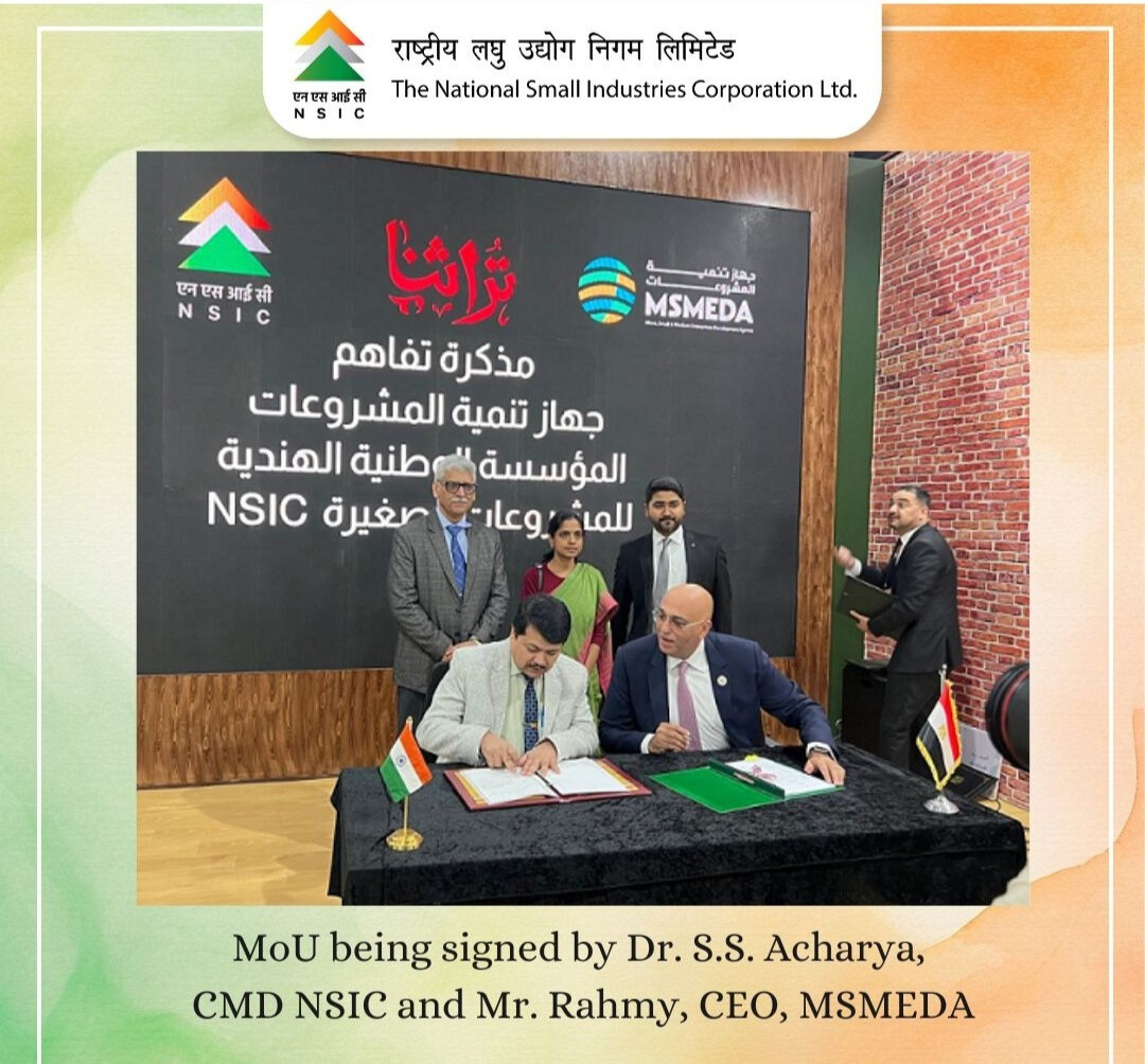 NSIC exchanges MoU with MSMEDA, Egypt to promote co-operation in MSME Sector