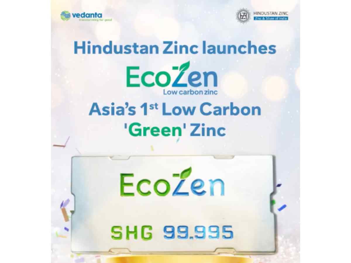 Hindustan Zinc Launches EcoZen, Asia’s First Low Carbon ‘Green’ Zinc